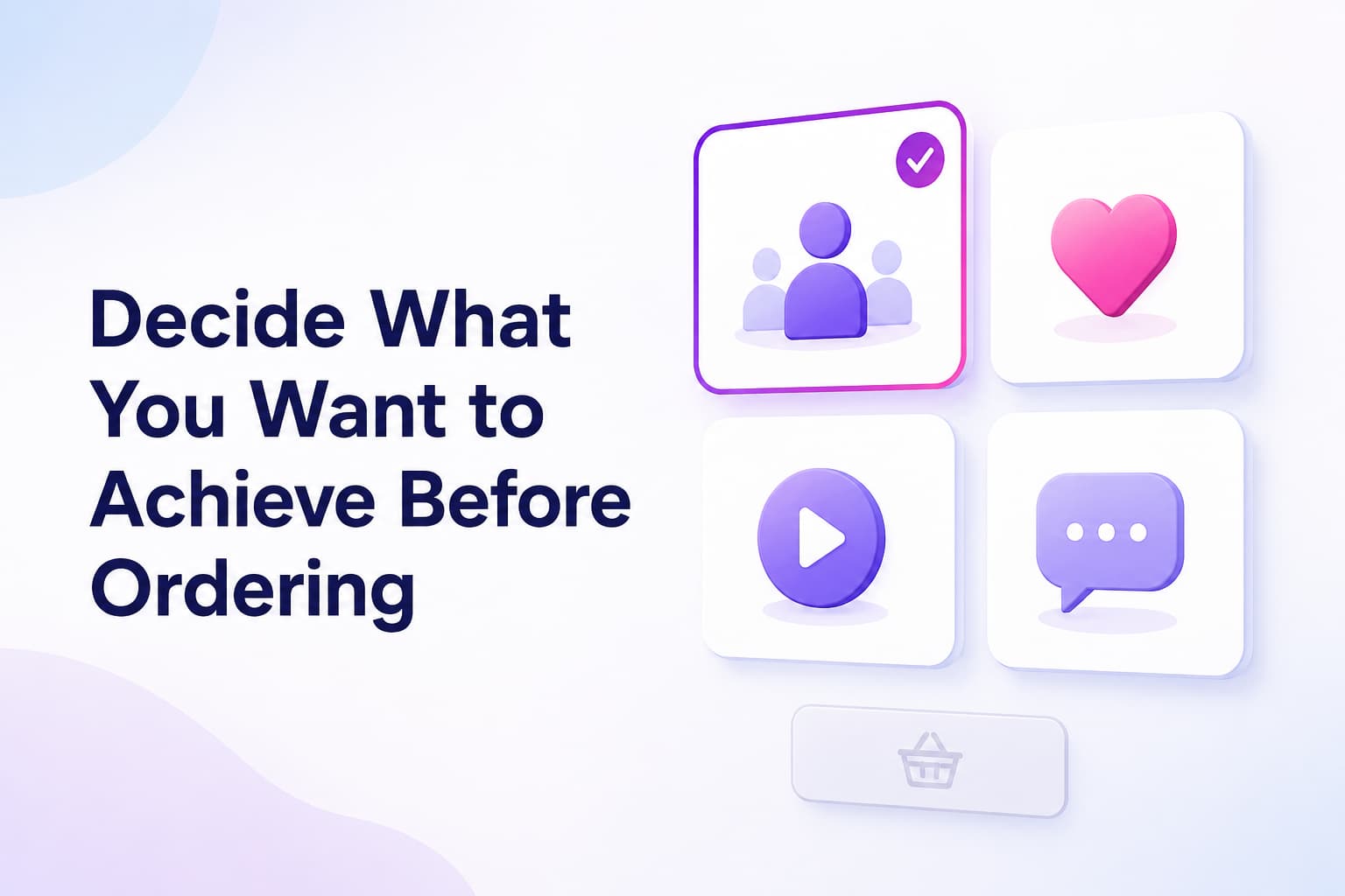 Decide-What-You-Want-to-Achieve-Before-Ordering.jpg