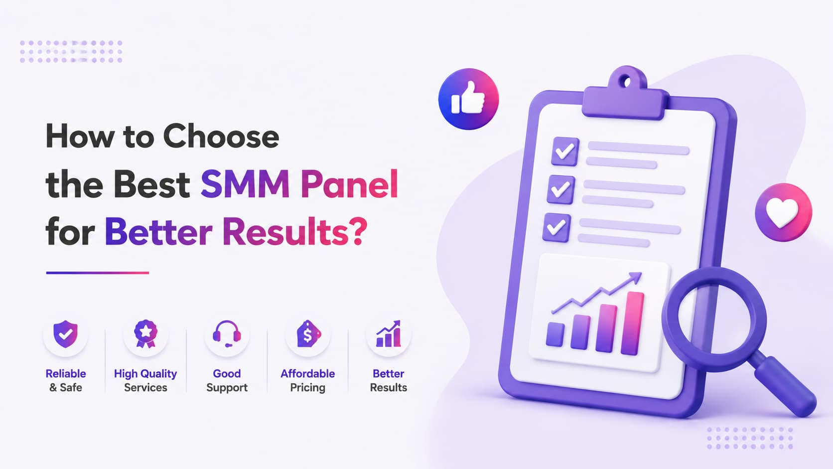 How-to-Choose-the-Best-SMM-Panel-for-Better-Results.jpg